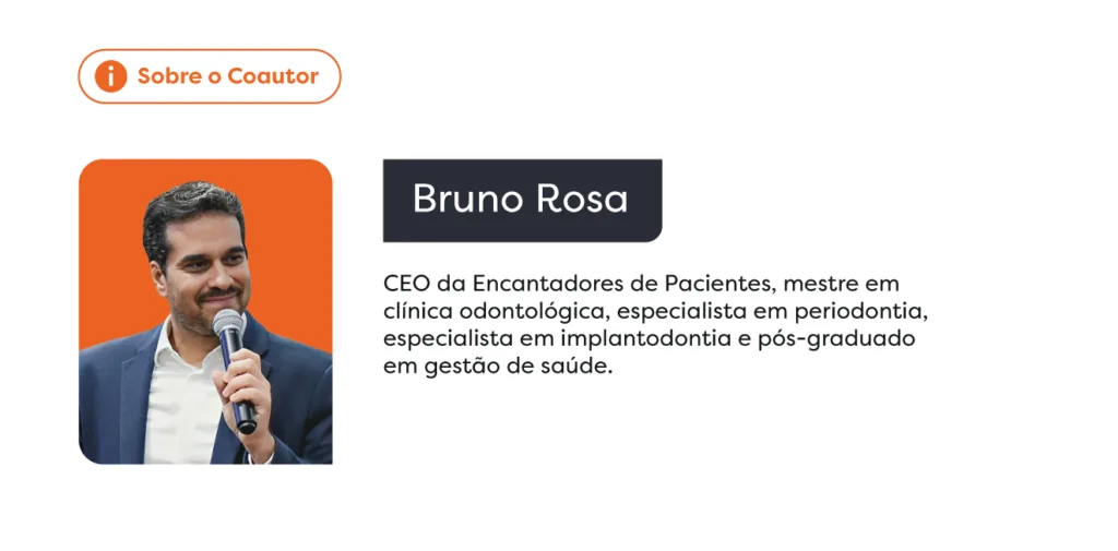 Produtividade financeira na Odontologia. Foto do parceiro Clinicorp, Bruno Rosa, CEO da Encantadores de Pacientes, mestre em clínica odontológica, especialista em periodontia, especialista em implantodontia e pós-graduado em gestão de saúde.