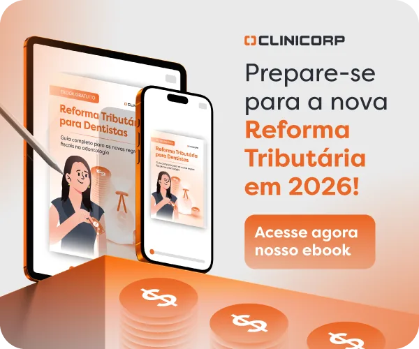 E-book gratuito sobre Reforma Tributária 2026 para dentistas e clínicas odontológicas.