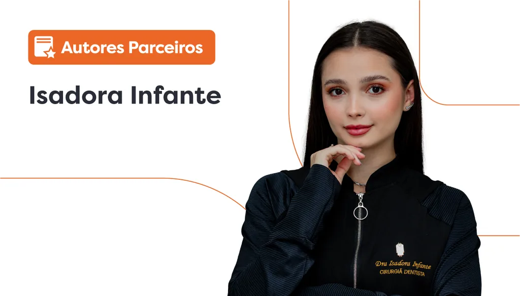 Scanner intraoral: imagem da Dr.ª Isadora Infante, ao lado dela há um lettering escrito “autores parceiros”.
