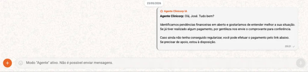 Alt-Text: imagem de uma mensagem de um Agente Clinicorp IA fazendo uma cobrança automática de um paciente inadimplente, diretamente pelo sistema do Clinicorp.